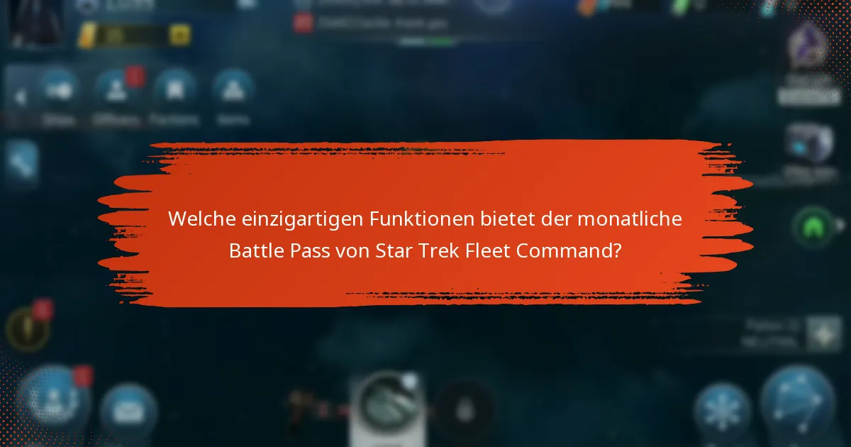 Wie beanspruche ich Belohnungen aus dem monatlichen Battle Pass von Star Trek Fleet Command?
