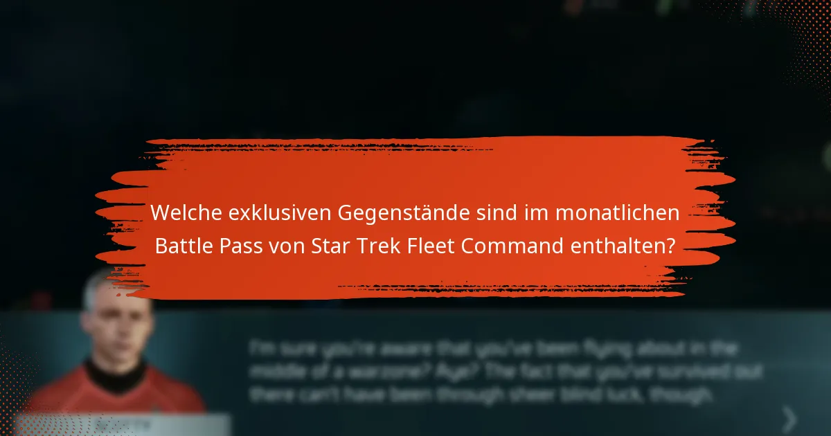 Welche Boni kann ich durch den Kauf des monatlichen Battle Pass von Star Trek Fleet Command verdienen?