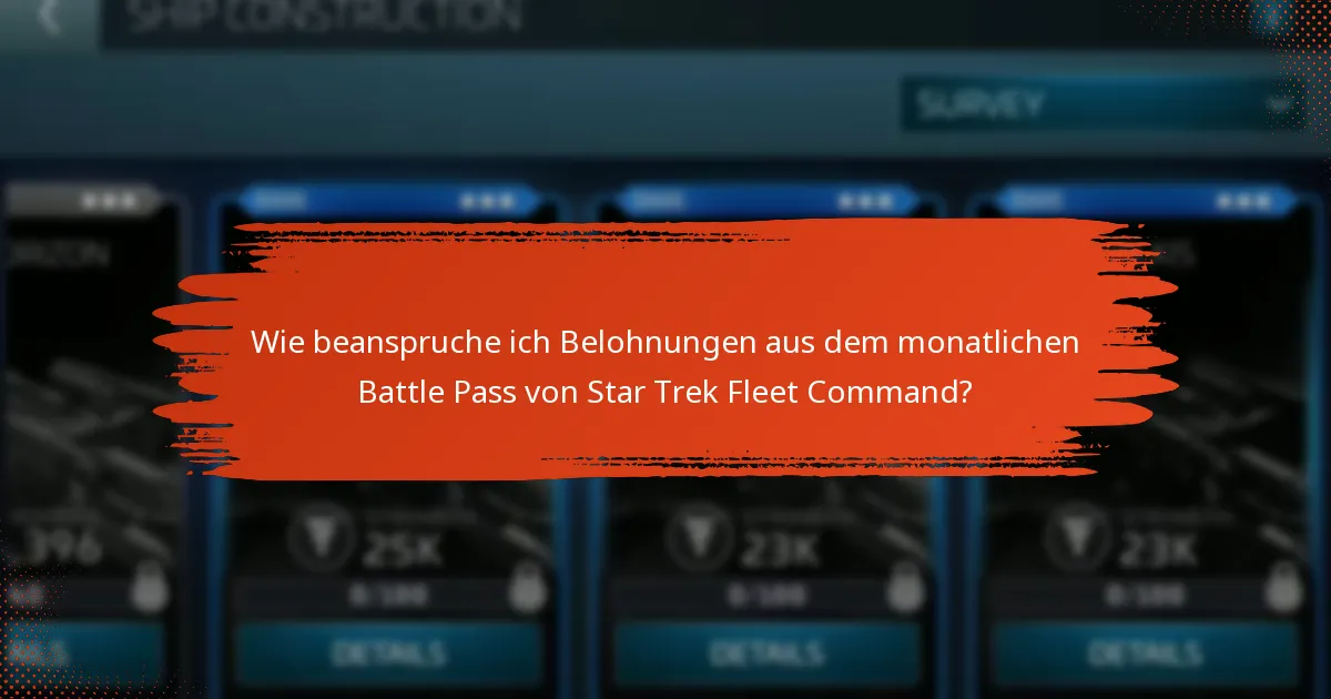 Wie vergleicht sich der monatliche Battle Pass von Star Trek Fleet Command mit früheren Pässen?