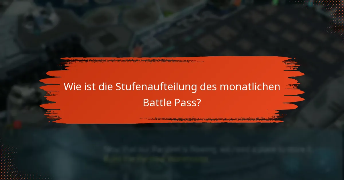 Wie kann ich meine Belohnungen aus dem monatlichen Battle Pass maximieren?