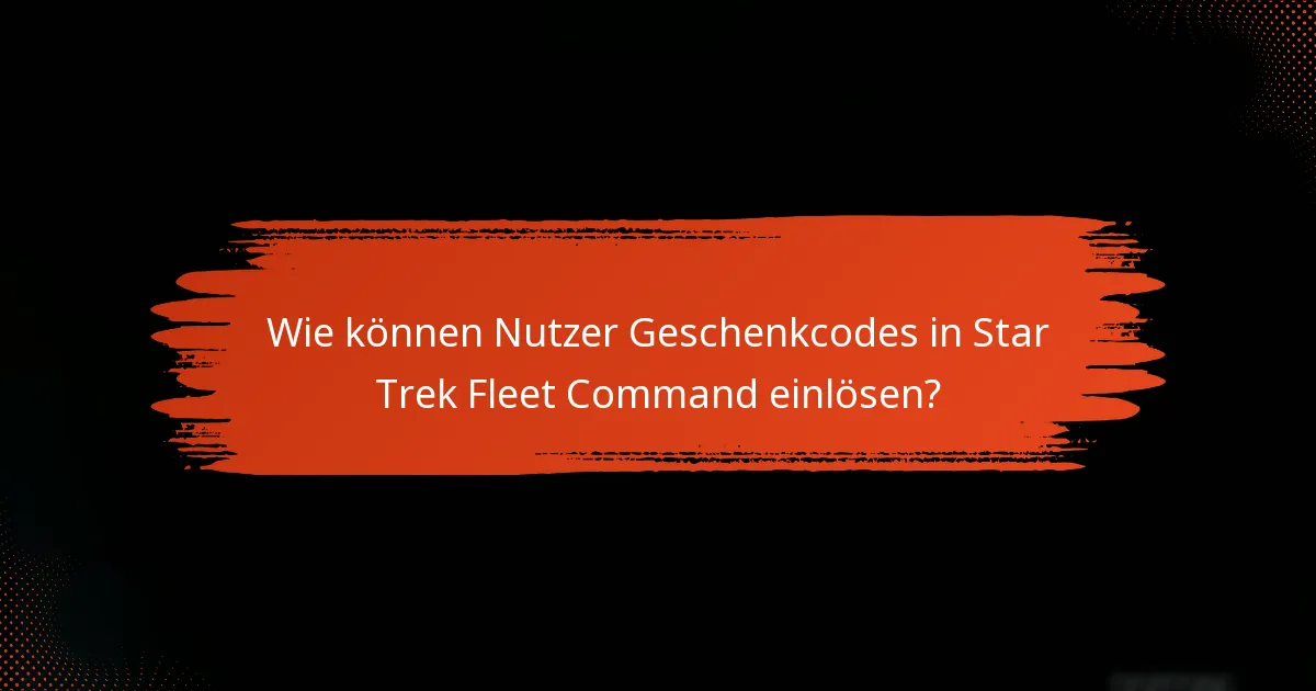 Wo können Spieler aktuelle Geschenkcodes finden?
